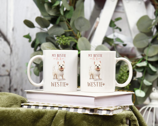 My bestie is my Westie Dog 12oz Coffee Mug CedarHill Country Market