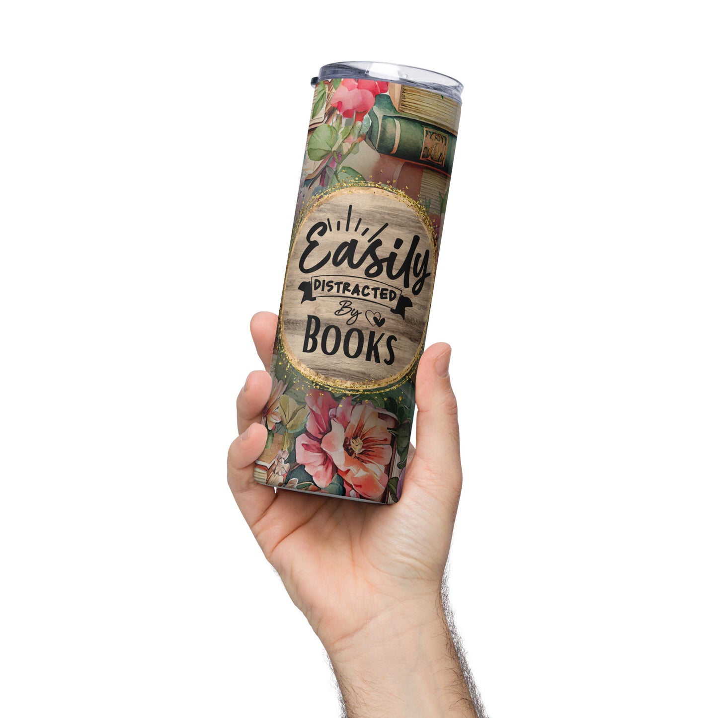 Easily Distracted by Books Themed Stainless steel tumbler CedarHill Country Market