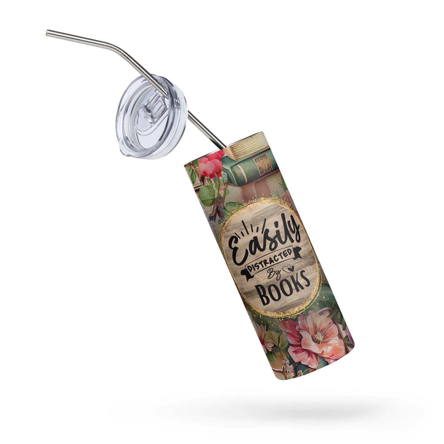 Easily Distracted by Books Themed Stainless steel tumbler CedarHill Country Market