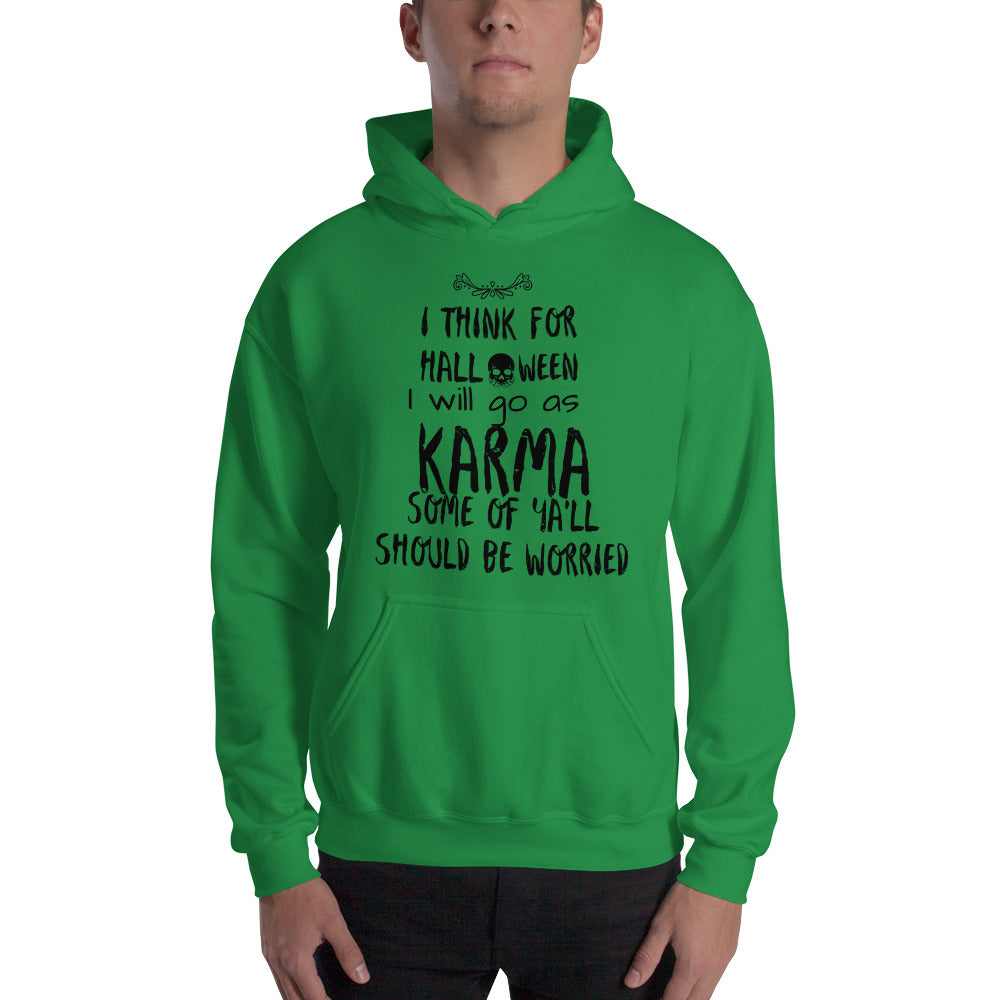 Karma Halloween Funny Sarcastic Unisex Hoodie CedarHill Country Market
