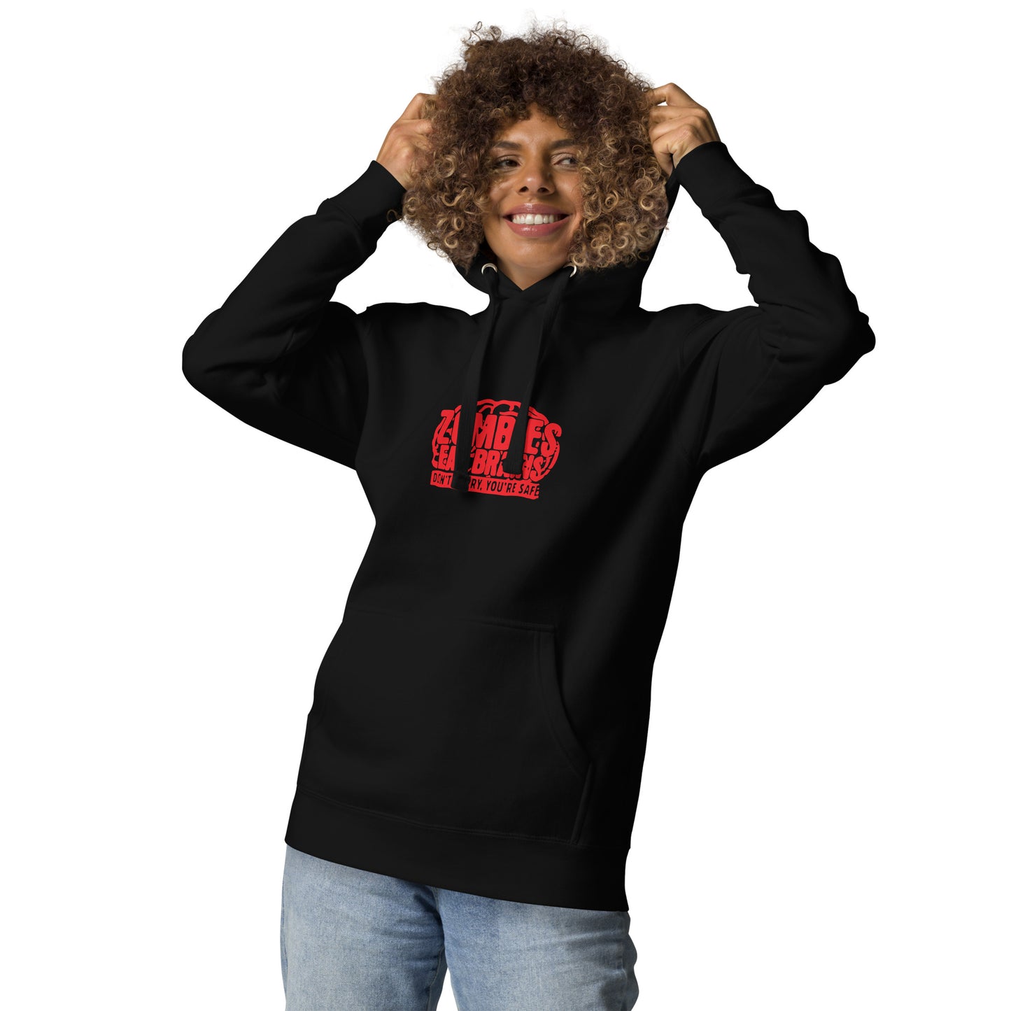 Zombie's Eat Brains Don't worry Your safe Unisex Hoodie CedarHill Country Market