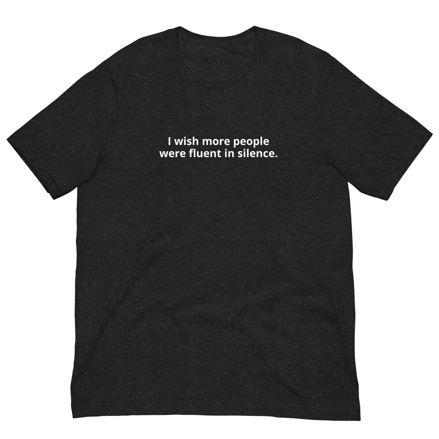 Silence Funny Unisex t-shirt CedarHill Country Market