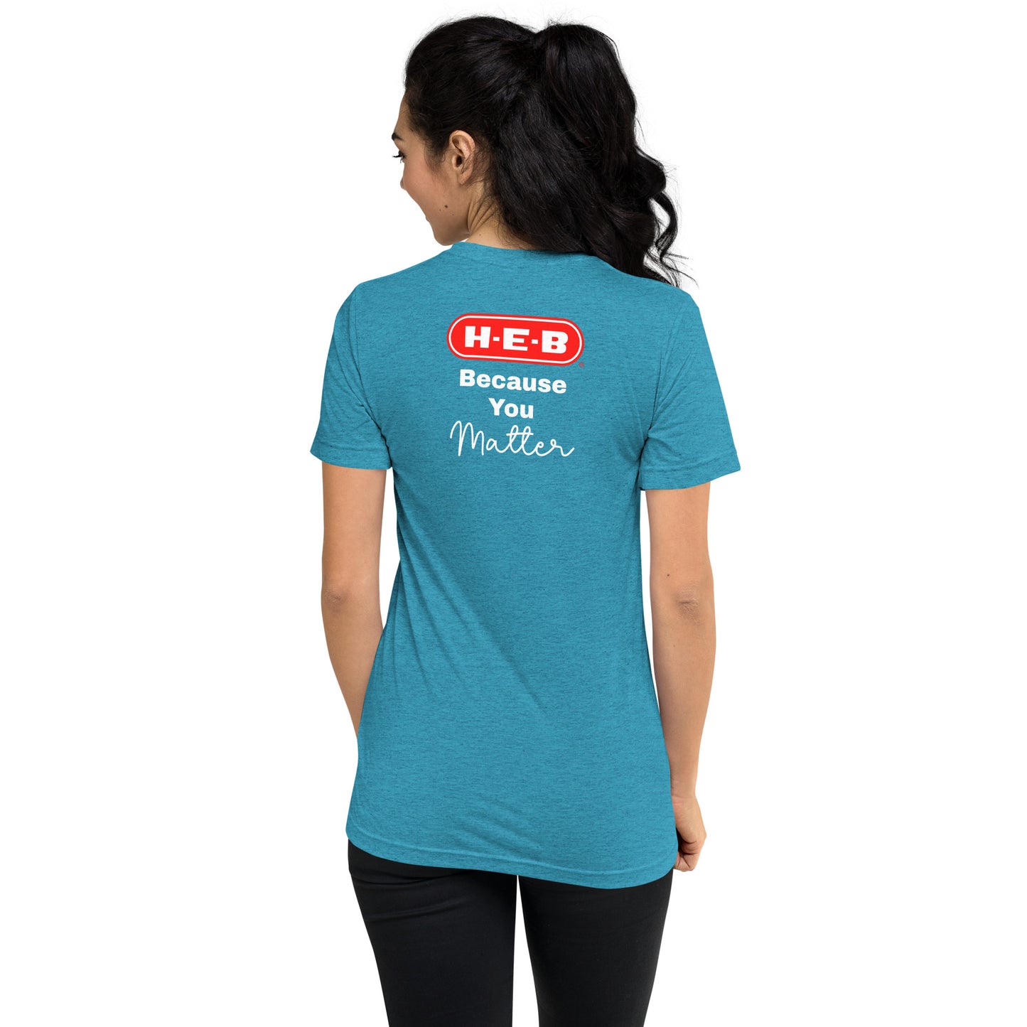 HEB Because You Matter Short sleeve t-shirt CedarHill Country Market