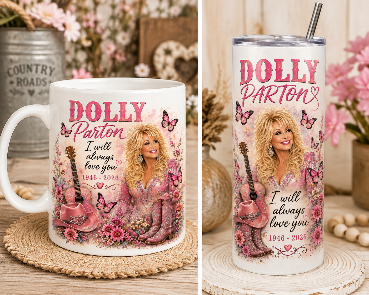 Dolly Parton - I will always Love you 15 oz coffee mug and 20oz tumbler Cedar Hill Country Market