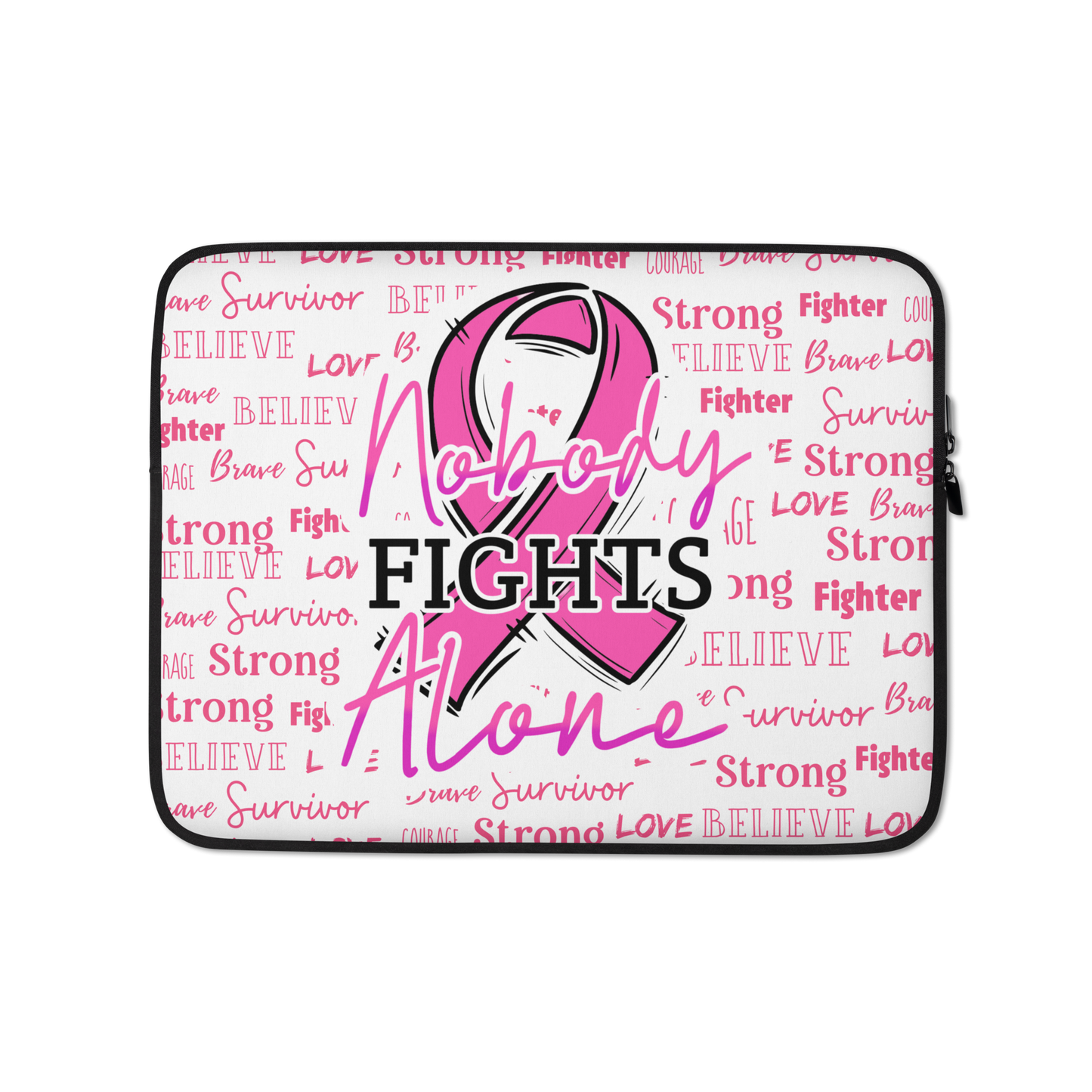 Nobody Fights Alone Cancer Awareness Laptop Sleeve CedarHill Country Market